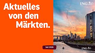 Aktuelles von den Mrkten | 06.08.2026