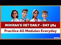 OET DAILY PRACTICE - 584 | MIHIRAA