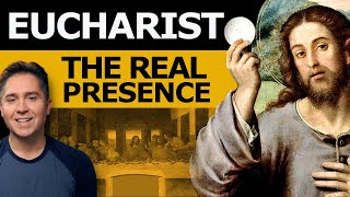 The Real Presence of Christ In the Eucharist: Why Isn’t It More Obvious?