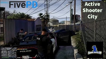 KJRP Active Shooter City FivePD