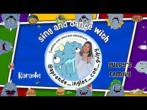 Gulpy's family song. Karaoke