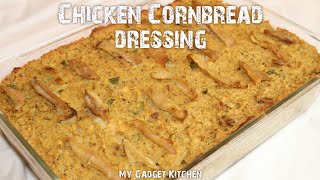 EASY Chicken Cornbread Dressing Using Roasted Chicken Thighs | June Oven | My Gadget Kitchen | #235