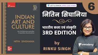 Indian Art & Culture | Lecture 6 | Nitin Singhania | UPSC CSE/IAS 2021/22 | Rinku Singh