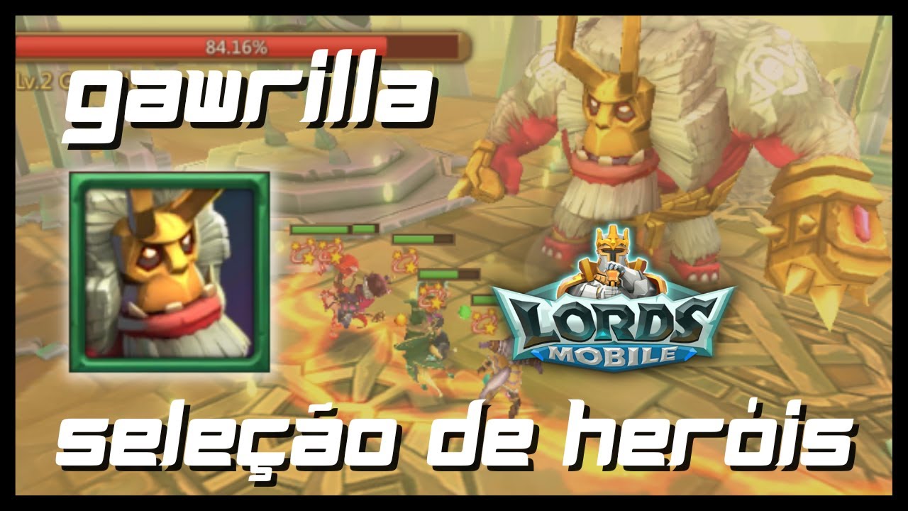 Gawrilla - Novo Monstro Repaginado no Lords Mobile 