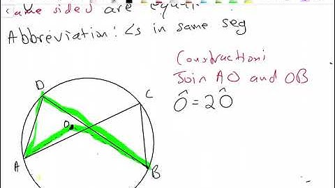 Grade 11 | Euclidean Geometry | Theorem 4 | Angles in the same segment |