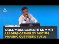 Colombia hosts first conference on transitioning away from fossil fuel use amid supply fears