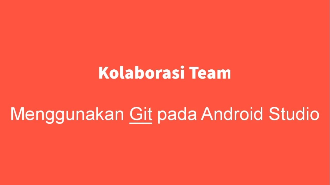 Tutorial Git pada Android Studio - YouTube