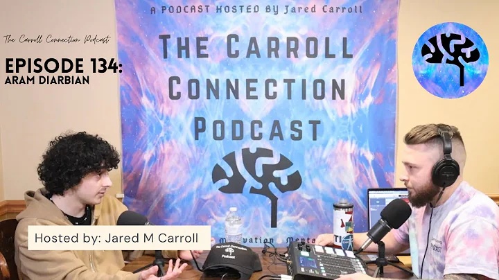 The Carroll Connection Podcast: Episode 134 - Aram...