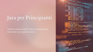 [ITA] Java per Principianti - Le basi per diventare un programmatore ep.12