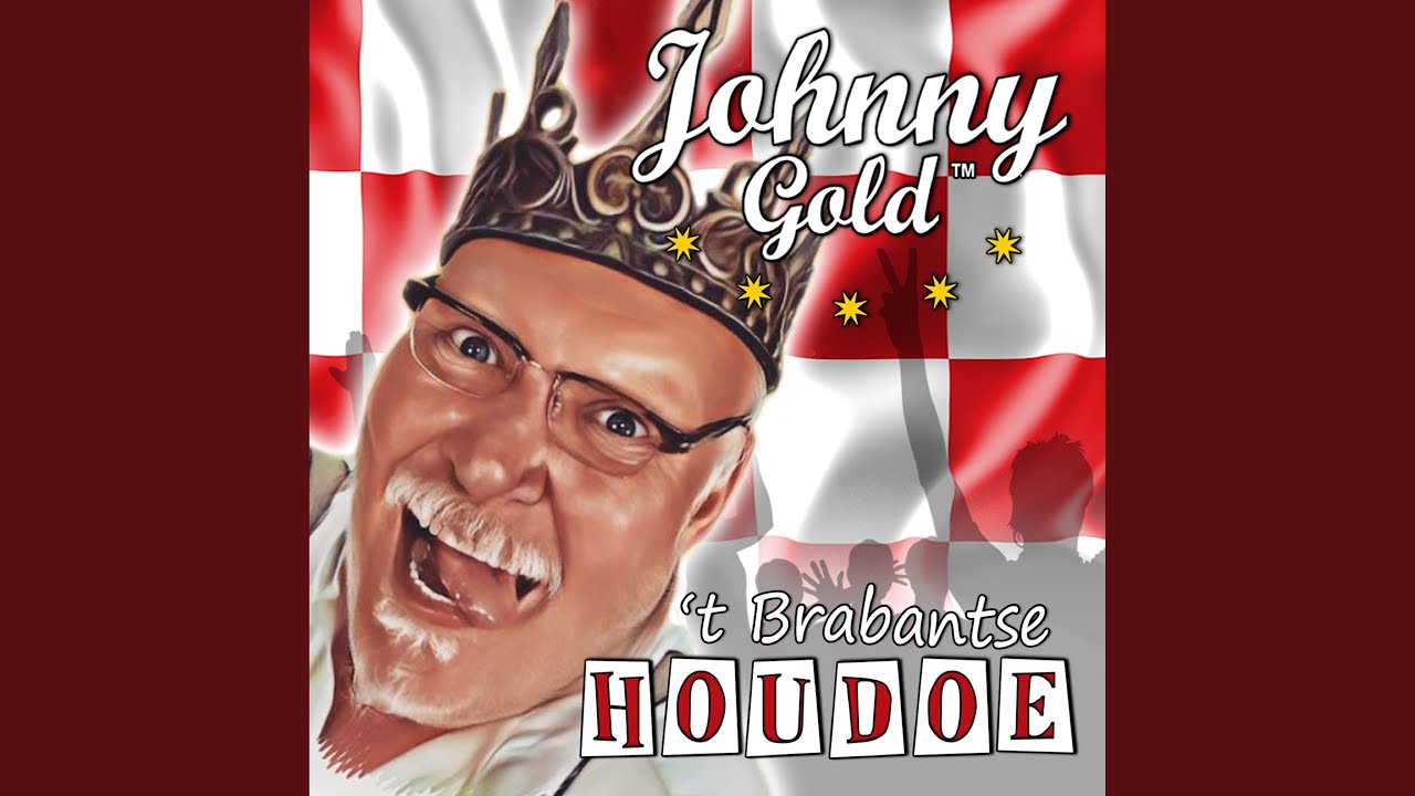 Johnny Gold - ’t Brabantse Houdoe