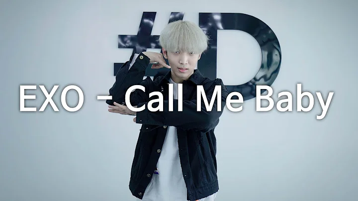 [ kpop ] EXO (엑소) - Call Me Baby Dance Cover (#DPOP Dance Cover)
