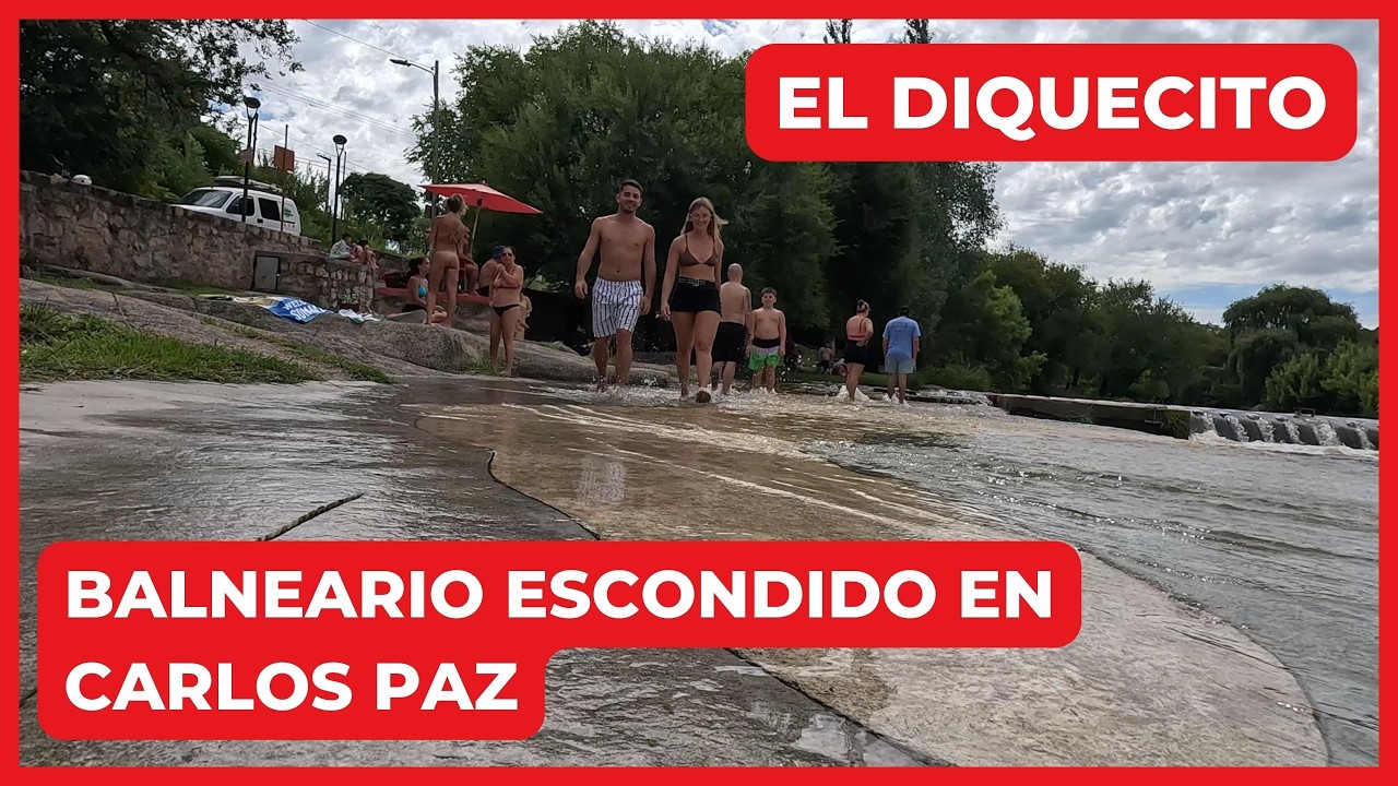 Un Balneario que pocos conocen en Córdoba El Diquecito de Carlos Paz
