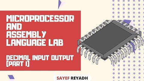 Assembly Language Tutorial Bangla EMU8086 - 29 - Decimal Input Output (Part I) - বাংলা