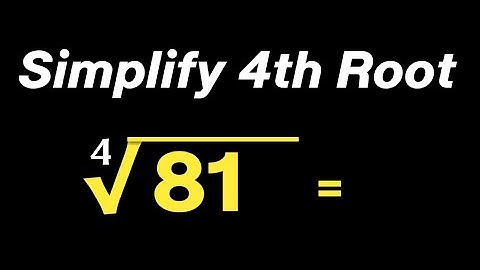 How to find fourth root of 81 / Simplify 4th root / Maths with Learn All