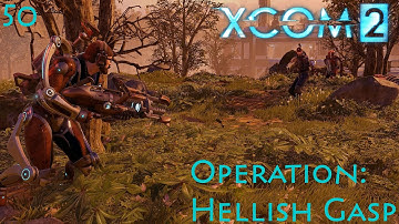XCOM 2 - Part 50