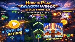 How to Play Dragon Wings Space Shooter - Full Gameplay & Tips screenshot 3