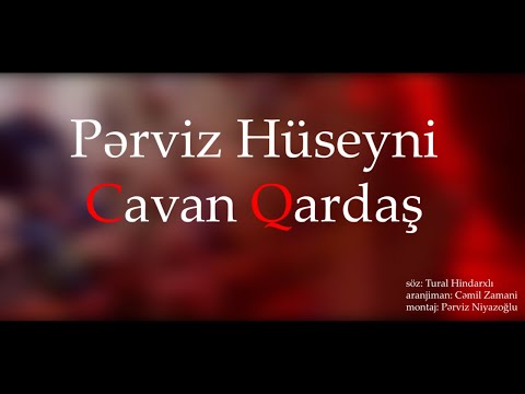 Perviz Huseyni \\ Cavan Qardas \\ 2022
