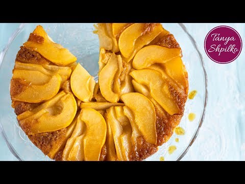 Вкуснейший Пирог с Карамелизированными Грушами | Upside Down Pear Cake | Tanya Shpiko