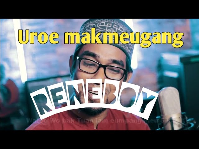 Uroe Makmeugang || samboet Puasa || reneboy || video musik official class=