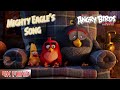 Angry Birds Mighty Eagle S Theme Song Video Song The Angry Birds Movie Carpenters 4K FUHD 