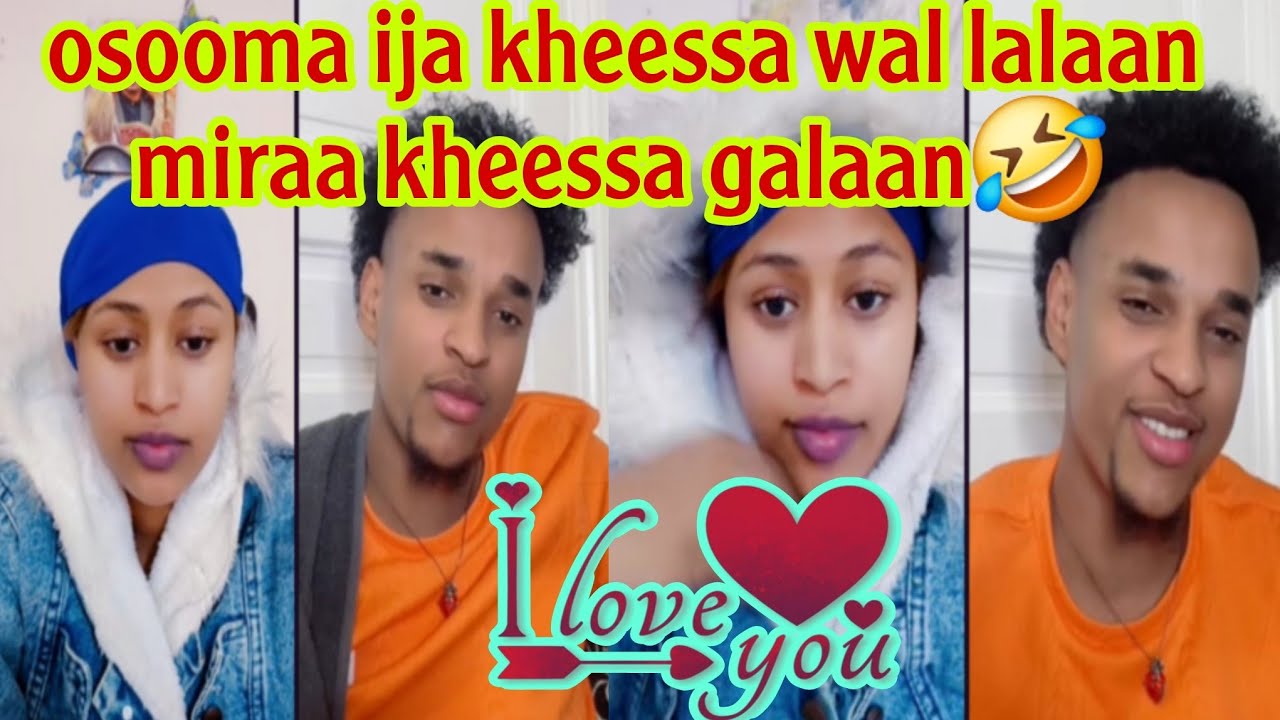 Ibsaa fi makii osooma ijaa kheessa wal laalaan miraa keessa galaan kkkkkk