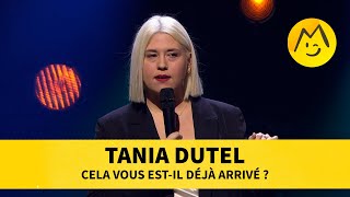 Tania Dutel - Cela vous est-il déjà arrivé ?