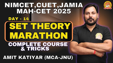 Set Theory L-14 | NIMCET Maths | Class 11 | Amit Katiyar | Maarula Classes