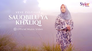 Veve Zulfikar - Sauqbilu Ya Khaliqi