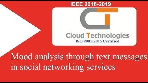 Mood analysis through text messages in social networking services | IEEE-2018 Projects Hyderabad