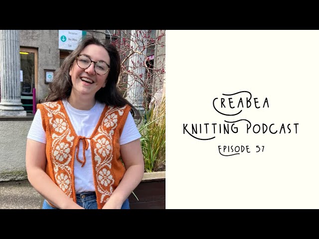 Creabea Knitting Podcast - Episode 57: Frazzled updates class=