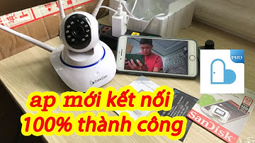 Hướng Dẫn Kết Nối Camera CareCam | Sử Dụng Ap Mới CareCam Pro Kết Nối Thành Công 100%
