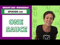 One Sauce | WEIGHT LOSS WEDNESDAY - EPISODE: 139