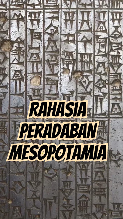 Rahasia Megahnya Peradaban Mesopotamia #Mesopotamia