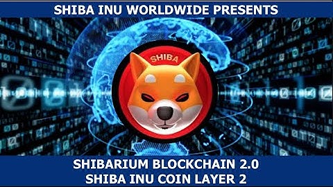 SHIBARIUM BLOCKCHAIN 2.0 /SHIBA INU COIN LAYER 2 CODENAME OSHIVERSE