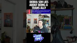 Debra Soh Lies About Being A Trans Ally