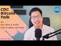 Bitcoin Talk #53 : How does it work? Part II wallets and keys(19/01/2021) - [THAI]