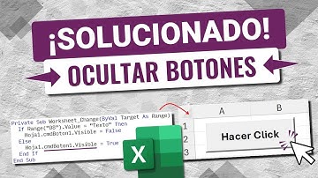 ¡SOLUCIONADO! La Macro para Ocultar y Mostrar un Botón al cambiar una Celda en Excel (VBA)