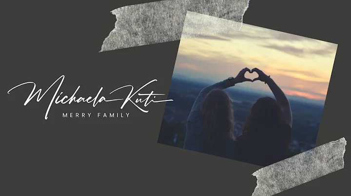 MERRY FAMILY (Official Lyric Video) - Michaela Kuti