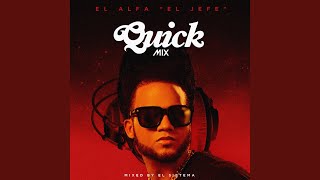 Quickmix: El Alfa