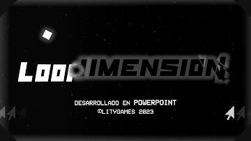 Trailer LoopdimensioN: Juego POWERPOINT - Disponible en Itch.io