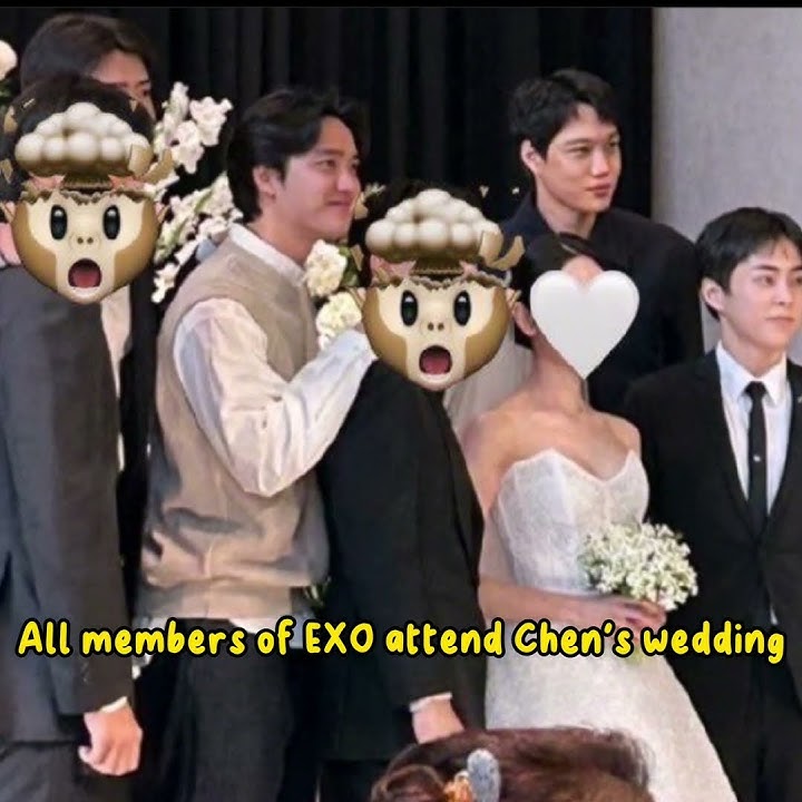 All members of EXO attend Chen's wedding