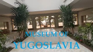 Tito Museum of Yugoslavia Belgrade