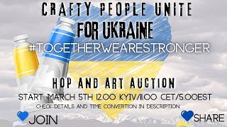 Crafty People Unite for Ukraine Hop!