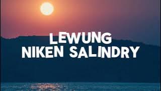 LEWUNG - NIKEN SALINDRI (LIRIK LAGU)