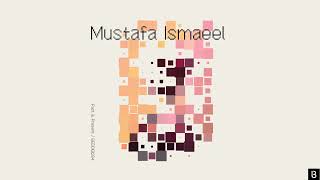 Mustafa Ismaeel Feat Shereen - Past And Present