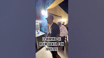 EL KIMIKO SE REENCUENTRA CON JULIETTE Artistasendirecta 