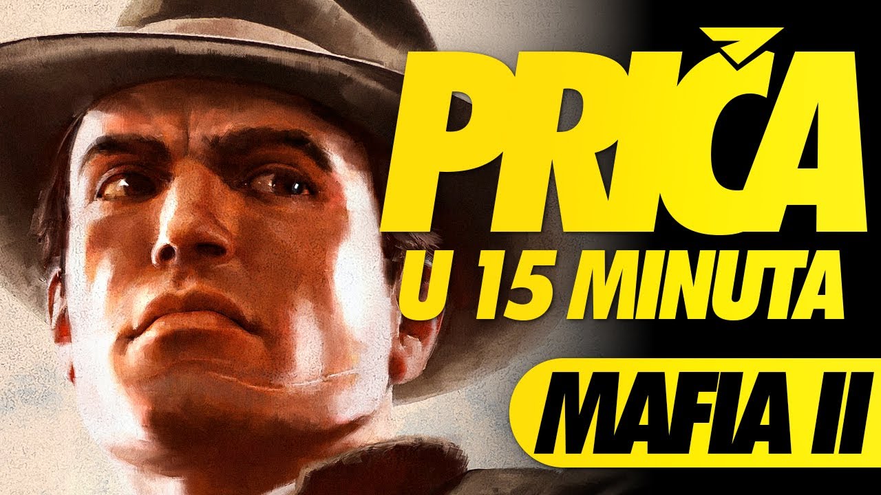 Mafia II - Priča u 15 Minuta