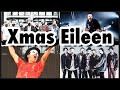 【バンド紹介77】Xmas Eileenまとめ