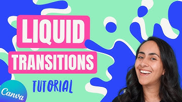 How to make irresistible LIQUID video TRANSITIONS & ANIMATED TITLES | Canva PRO Tutorial