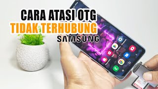 Cara Mengatasi Otg Tidak Terdeteksi Di Hp Samsung screenshot 3